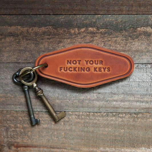 Not Your ***ing Keys Leather Motel Keychain